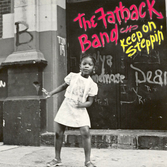 Fatback Band – Keep On Steppin'
