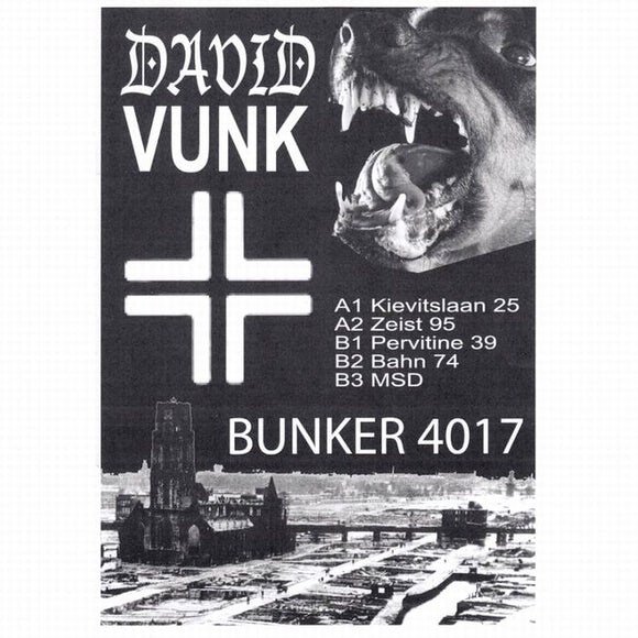 David Vunk - Bunker 4017