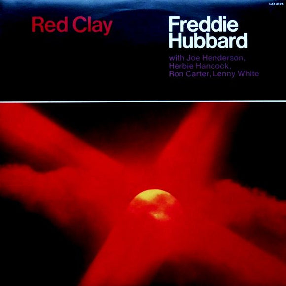 Freddie Hubbard ‎– Red Clay
