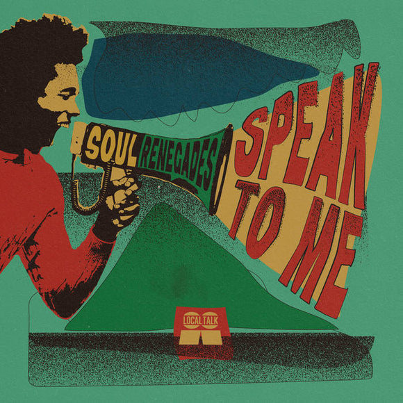 Soul Renegades ‎– Speak To Me 