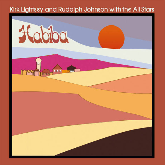 Kirk Lightsey & Rudolph Johnson With The All Stars ‎– Habiba