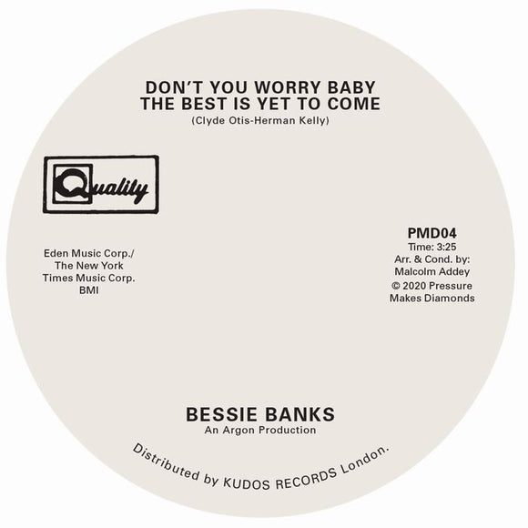 Bessie Banks ‎– Don't You Worry Baby The Best Is Yet To Come