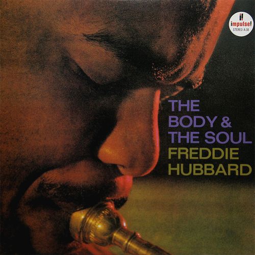 Freddie Hubbard ‎– The Body & The Soul